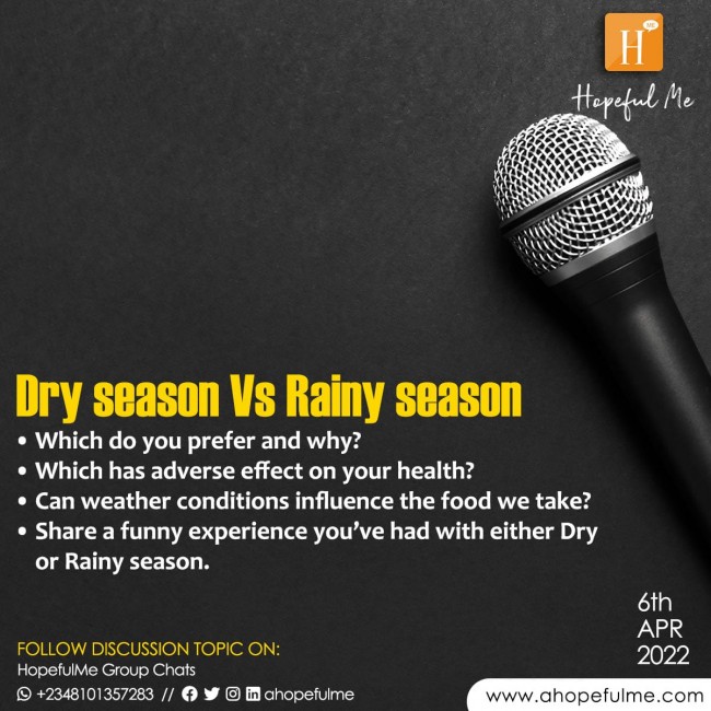 Dry Season Vs Rainy Season, which do you prefer?