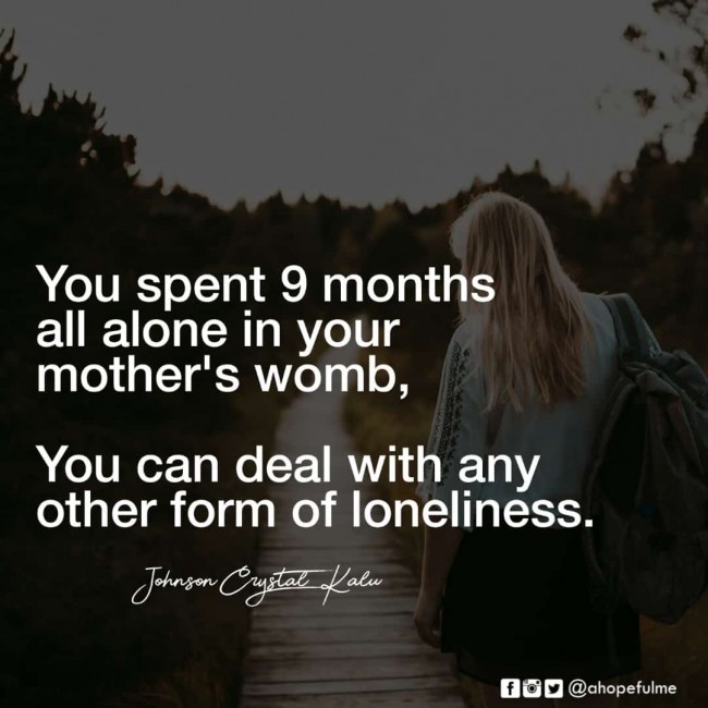 You can deal with loneliness 