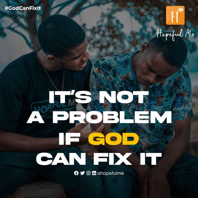 God can fix it